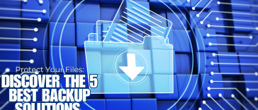 Protect Your Files: Discover the 5 Best Backup Solutions