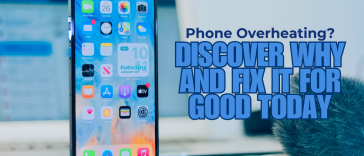 Phone Overheating? Discover Why and Fix It for Good Today